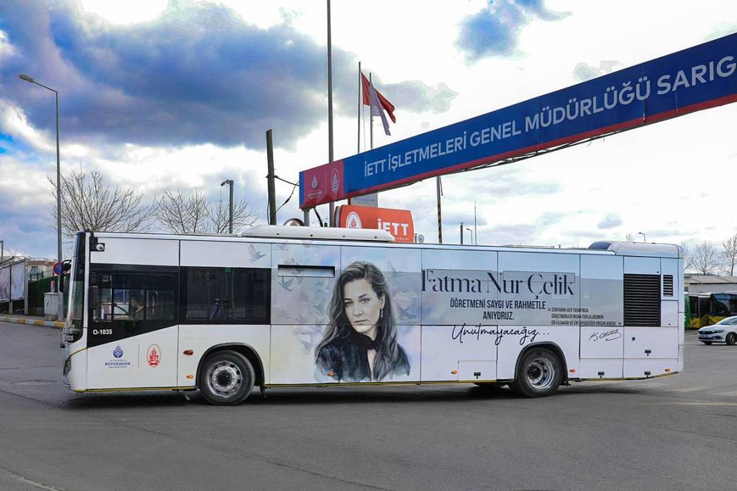 İETT filosundaki en hüzünlü araç: Fatma Nur Çelik'in anısı sokaklara taşındı 7